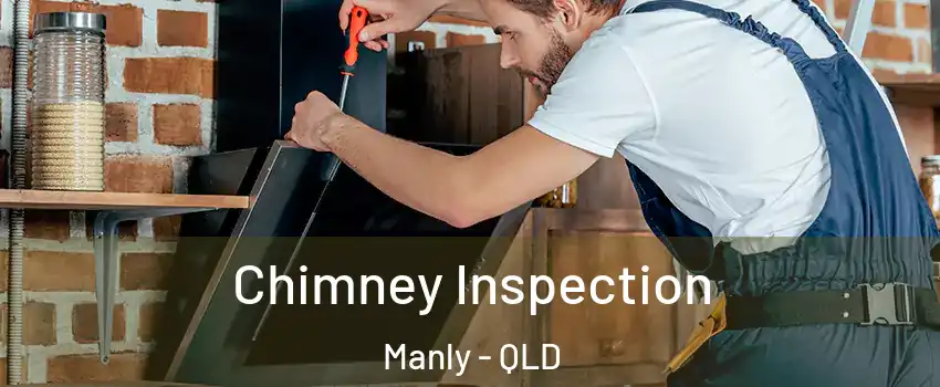Chimney Inspection Manly - QLD