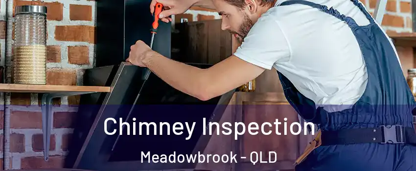 Chimney Inspection Meadowbrook - QLD