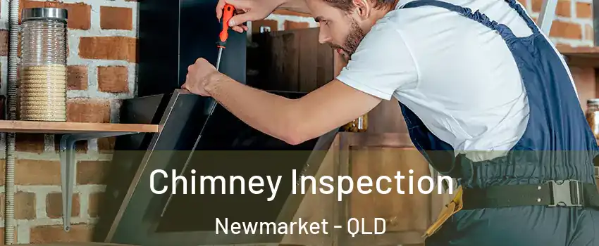 Chimney Inspection Newmarket - QLD