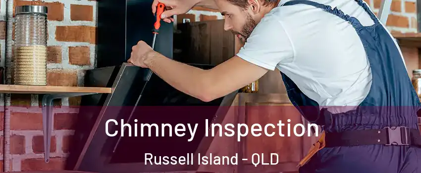 Chimney Inspection Russell Island - QLD