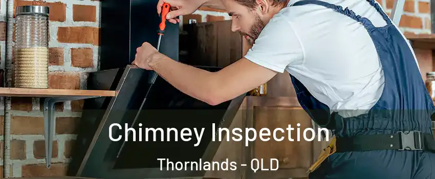 Chimney Inspection Thornlands - QLD