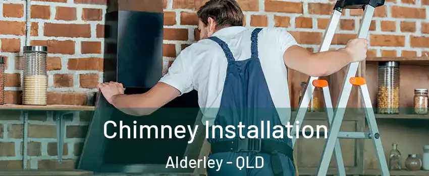 Chimney Installation Alderley - QLD