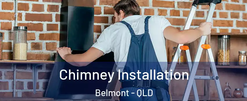 Chimney Installation Belmont - QLD