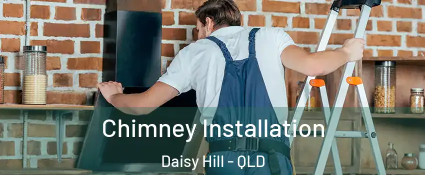 Chimney Installation Daisy Hill - QLD