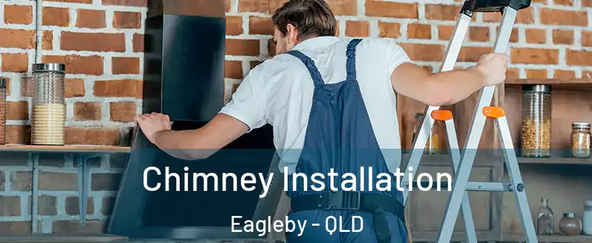 Chimney Installation Eagleby - QLD