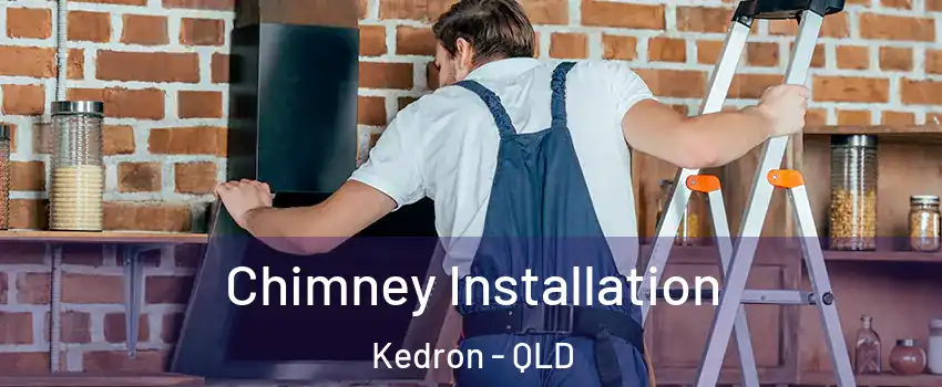 Chimney Installation Kedron - QLD