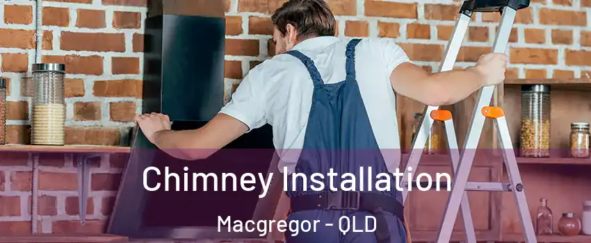 Chimney Installation Macgregor - QLD