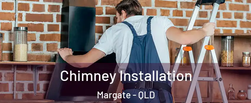 Chimney Installation Margate - QLD