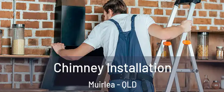 Chimney Installation Muirlea - QLD