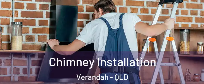 Chimney Installation Verandah - QLD