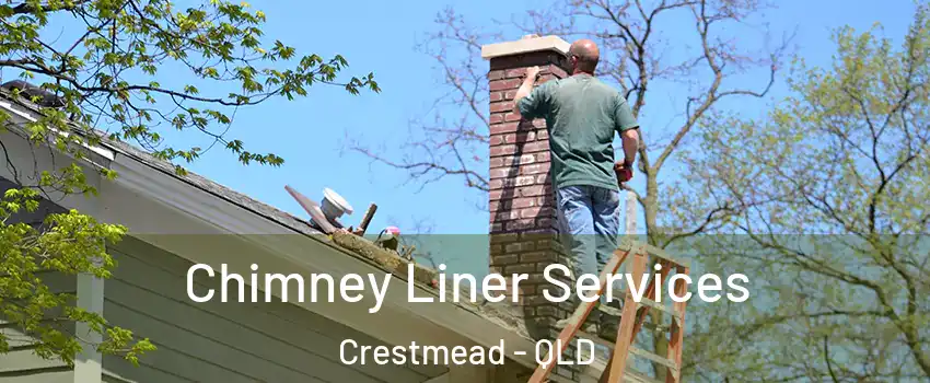 Chimney Liner Services Crestmead - QLD