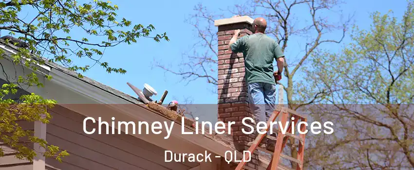 Chimney Liner Services Durack - QLD