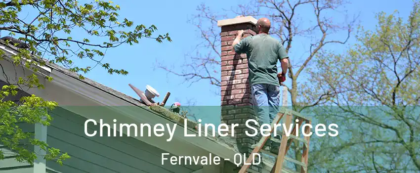 Chimney Liner Services Fernvale - QLD