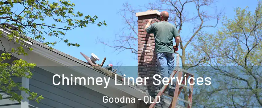 Chimney Liner Services Goodna - QLD