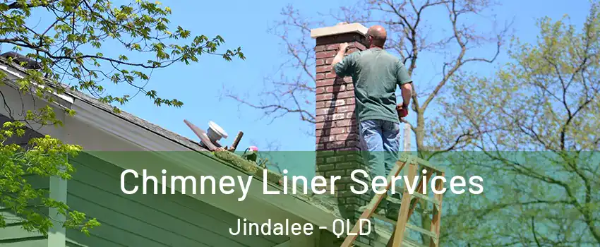 Chimney Liner Services Jindalee - QLD