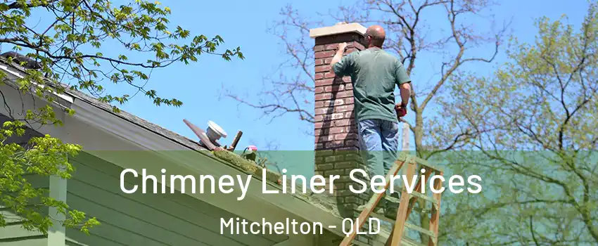 Chimney Liner Services Mitchelton - QLD