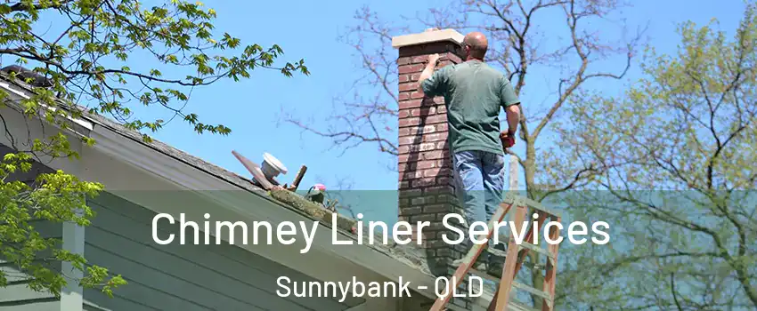 Chimney Liner Services Sunnybank - QLD