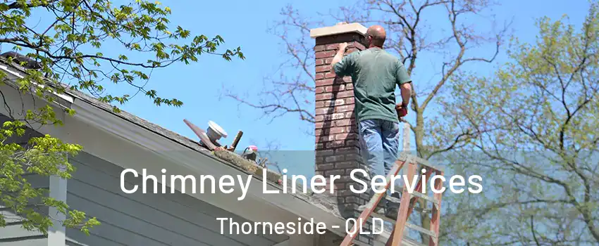 Chimney Liner Services Thorneside - QLD