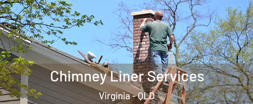 Chimney Liner Services Virginia - QLD