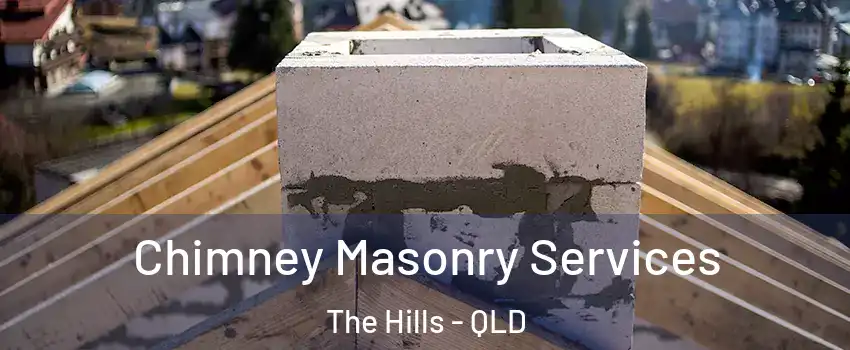 Chimney Masonry Services The Hills - QLD
