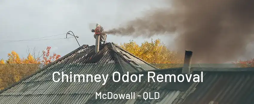 Chimney Odor Removal McDowall - QLD