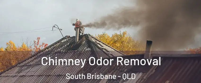 Chimney Odor Removal South Brisbane - QLD