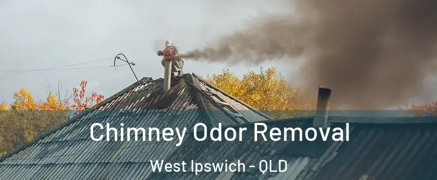 Chimney Odor Removal West Ipswich - QLD