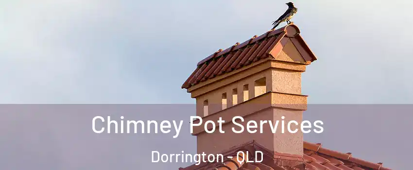 Chimney Pot Services Dorrington - QLD