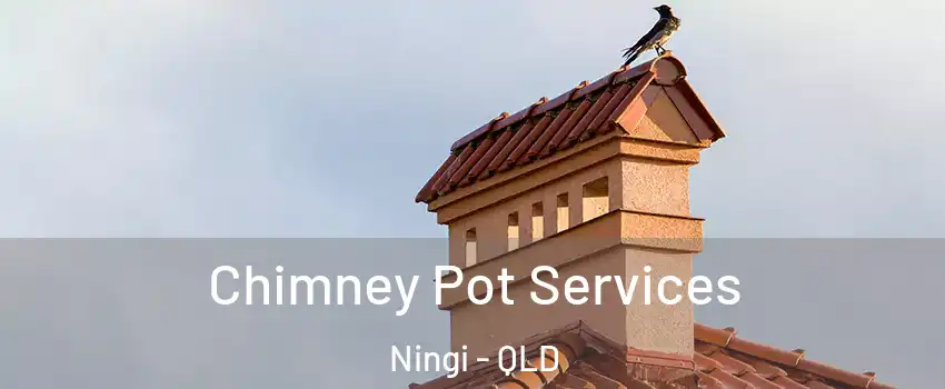 Chimney Pot Services Ningi - QLD