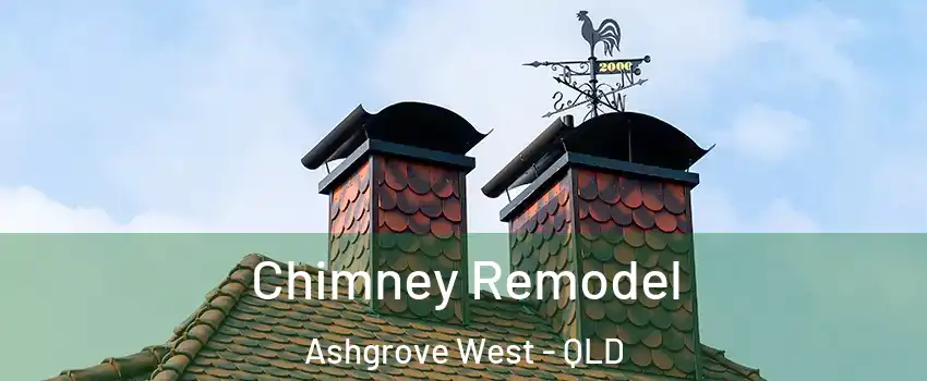 Chimney Remodel Ashgrove West - QLD