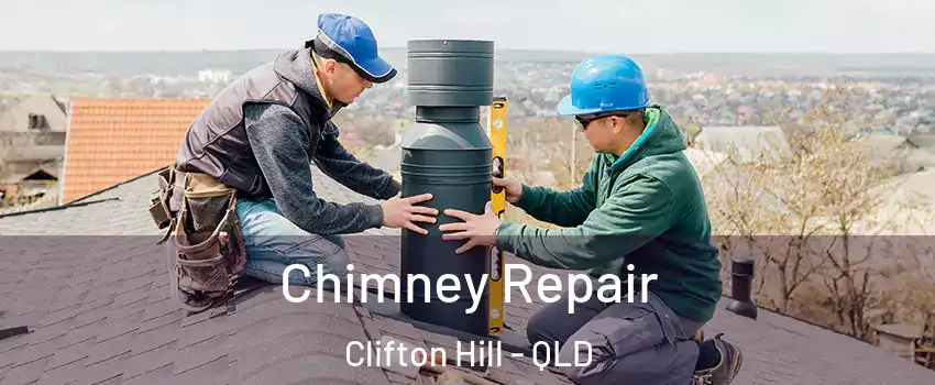 Chimney Repair Clifton Hill - QLD