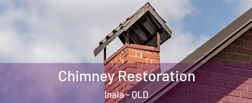 Chimney Restoration Inala - QLD