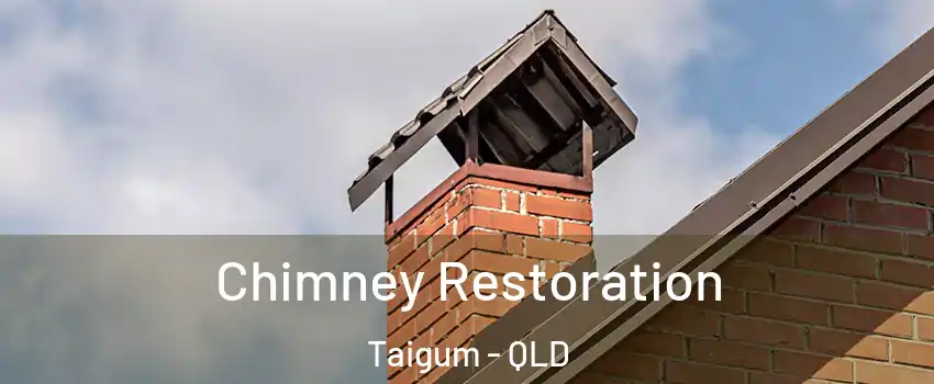 Chimney Restoration Taigum - QLD