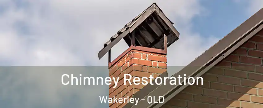 Chimney Restoration Wakerley - QLD