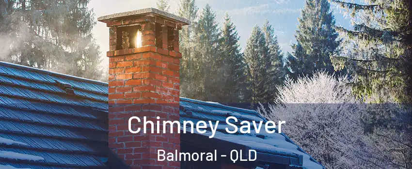 Chimney Saver Balmoral - QLD