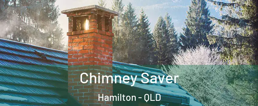 Chimney Saver Hamilton - QLD