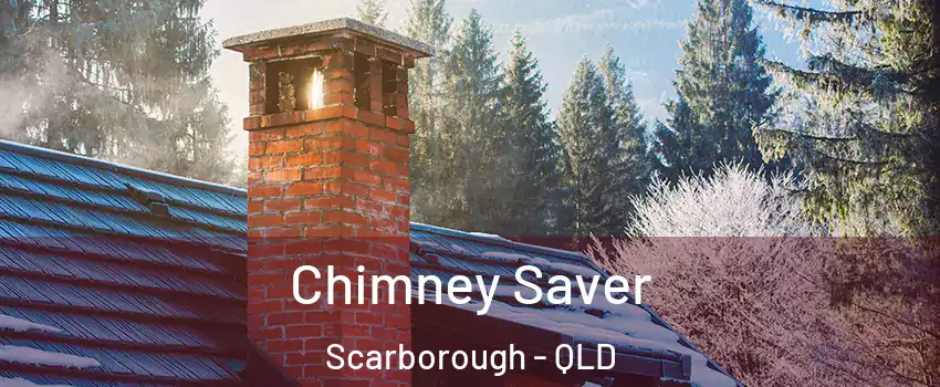 Chimney Saver Scarborough - QLD