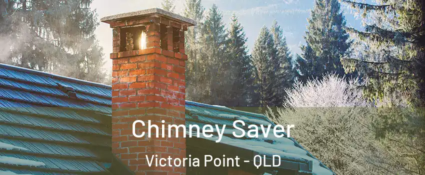 Chimney Saver Victoria Point - QLD