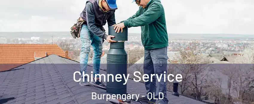 Chimney Service Burpengary - QLD