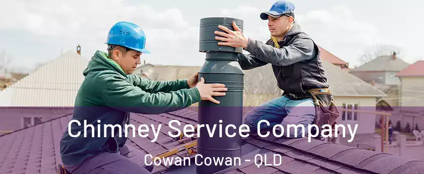 Chimney Service Company Cowan Cowan - QLD
