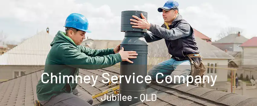 Chimney Service Company Jubilee - QLD