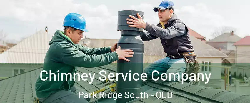 Chimney Service Company Park Ridge South - QLD