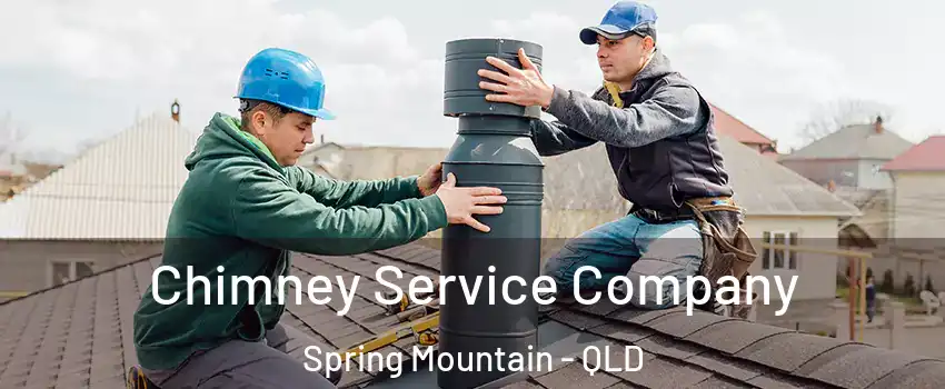 Chimney Service Company Spring Mountain - QLD