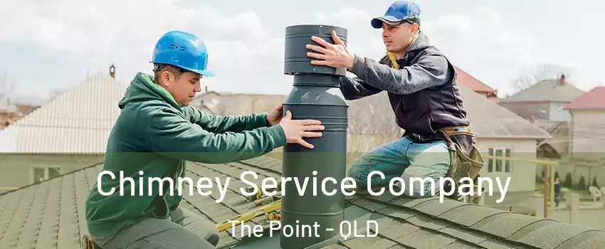 Chimney Service Company The Point - QLD
