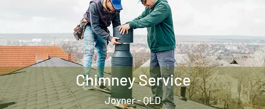 Chimney Service Joyner - QLD
