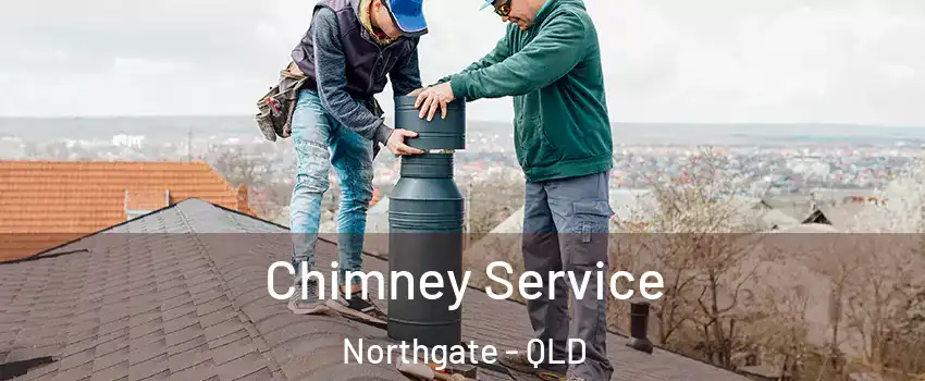 Chimney Service Northgate - QLD