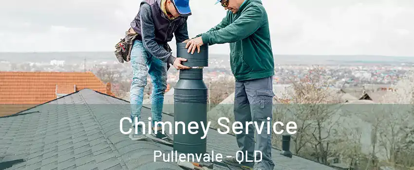 Chimney Service Pullenvale - QLD