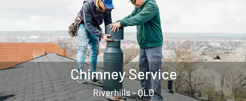 Chimney Service Riverhills - QLD