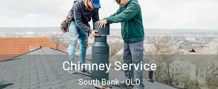 Chimney Service South Bank - QLD