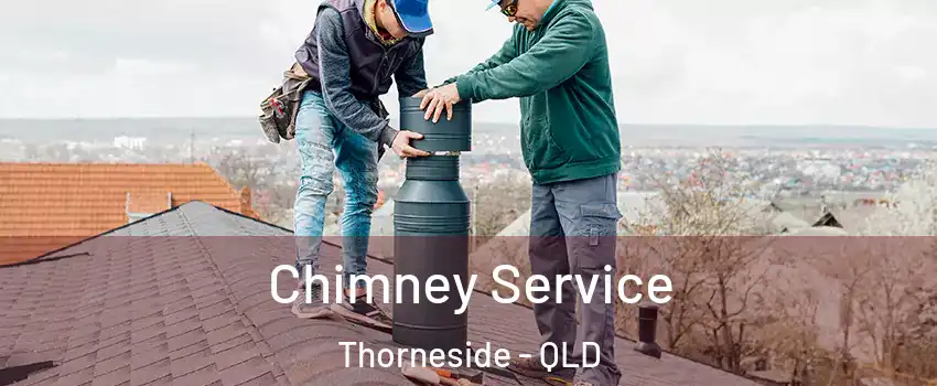 Chimney Service Thorneside - QLD